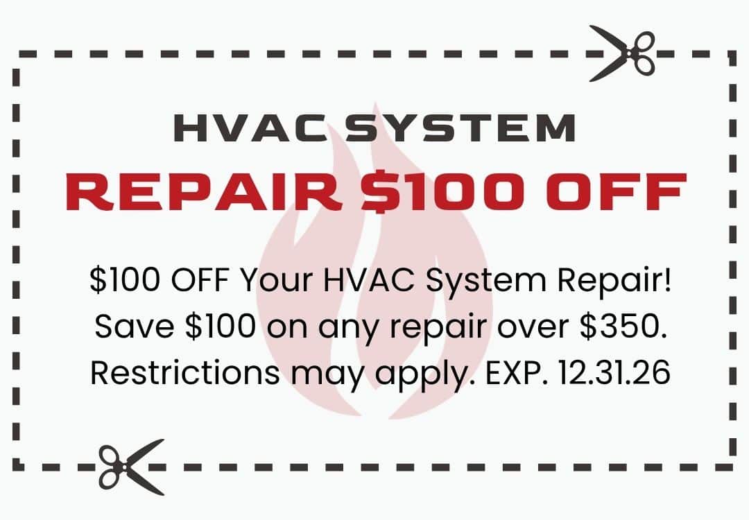 HVAC SYSTEM $100 OFF